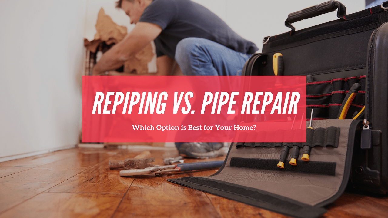 Repiping vs. Pipe Repair