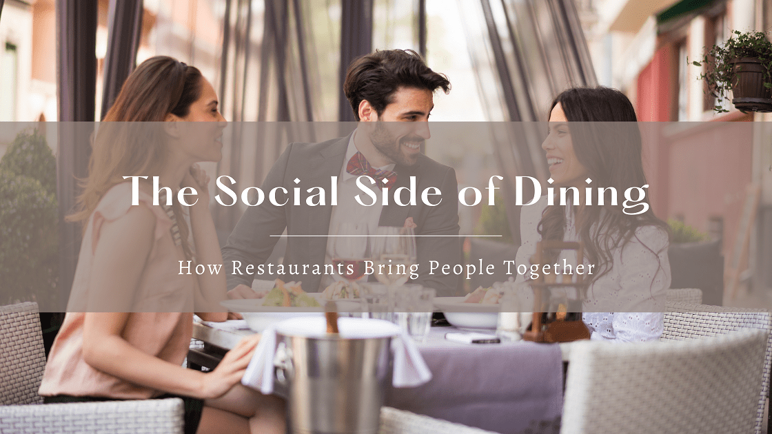The Social Side of Dining
