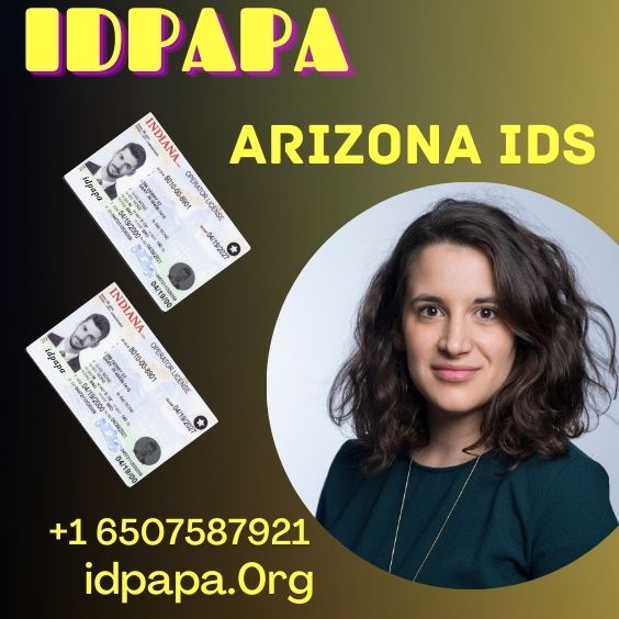 Your Ultimate Guide to the Best Arizona Fake IDs from IDPapa!