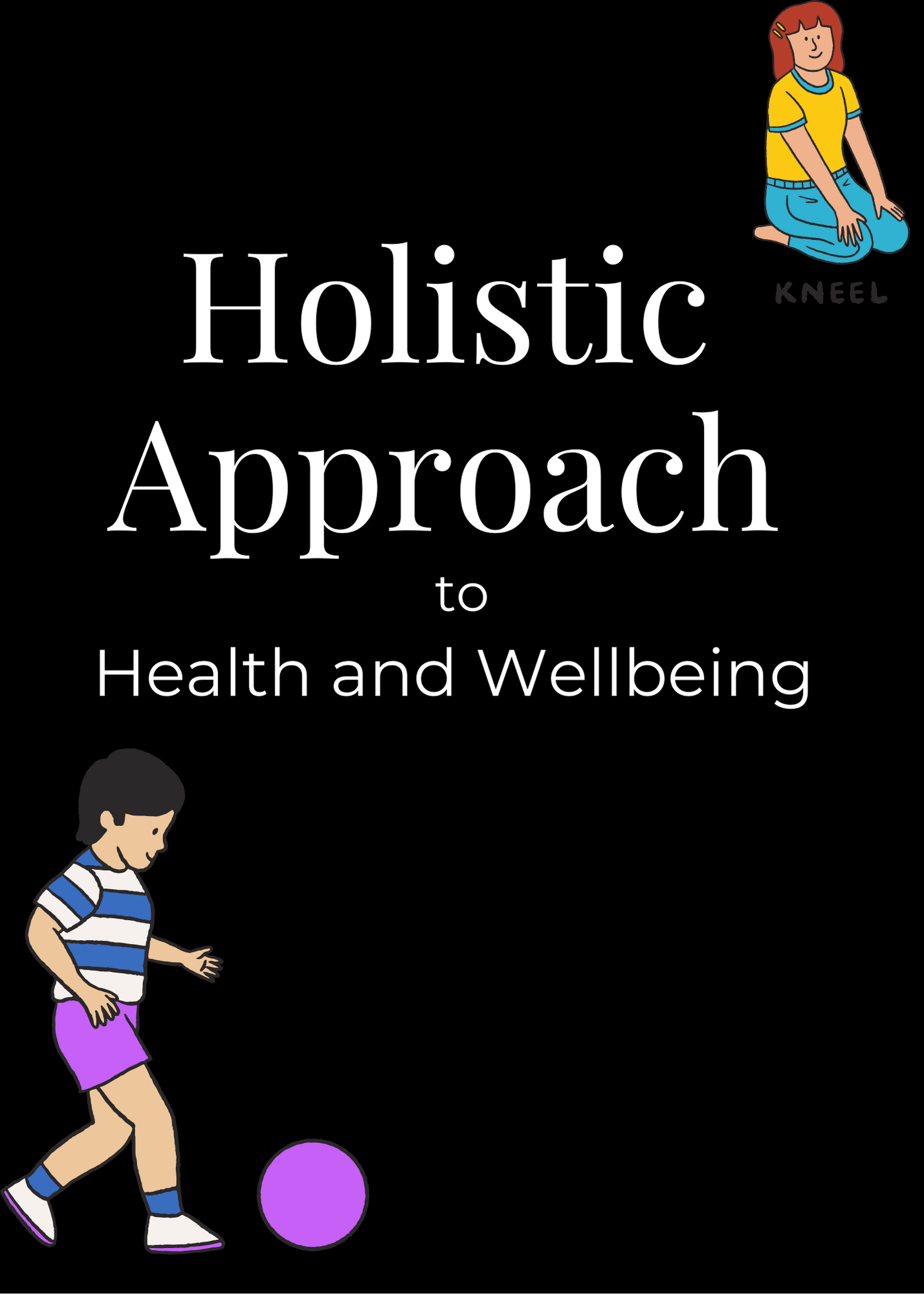 Holistic Approach to Health and Wellbeing