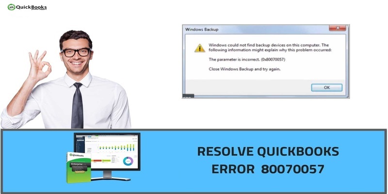 Steps to Fix QuickBooks Error 80070057